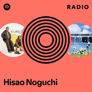 Hisao Noguchi | Spotify