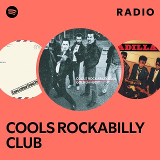 COOLS ROCKABILLY CLUB | Spotify