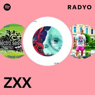 ZXX | Spotify