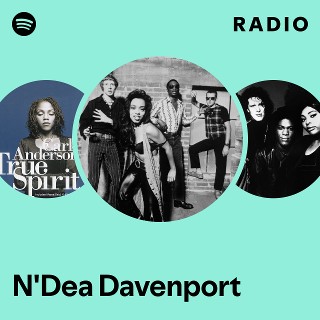 N'Dea Davenport | Spotify