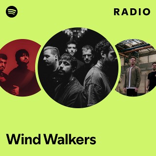 Wind Walkers | Spotify
