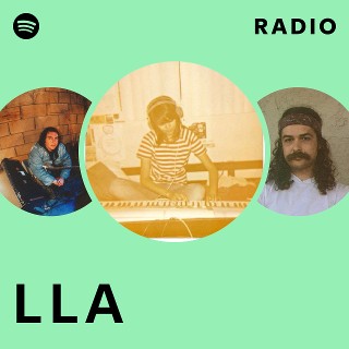 L L A | Spotify