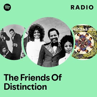 The Friends Of Distinction | Spotify