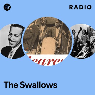 The Swallows | Spotify