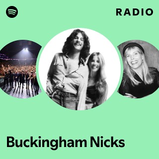 Buckingham Nicks | Spotify