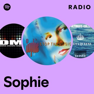 Sophie | Spotify