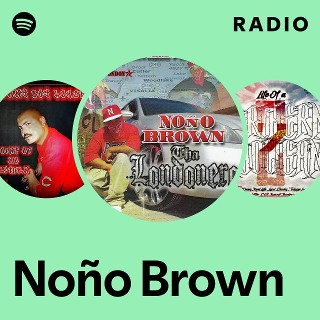 洋楽 NONO BROWN Noño Brown | Spotify