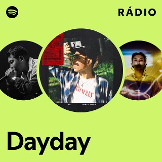 Dayday | Spotify