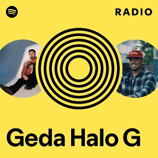 Geda Halo G Radio | Spotify Playlist