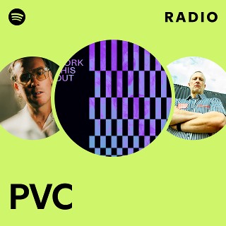 PVC Radio | Spotify Playlist