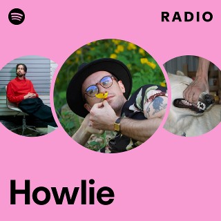 Howlie Radio - playlist by Spotify | Spotify
