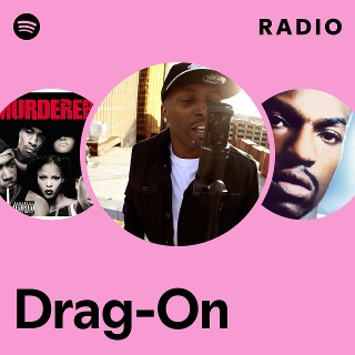 Drag-On | Spotify