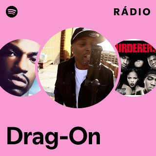Drag-On | Spotify