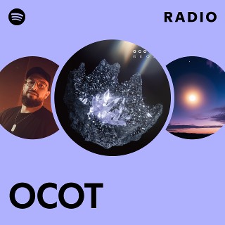 OCOT Radio | Spotify Playlist