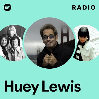 Huey Lewis | Spotify