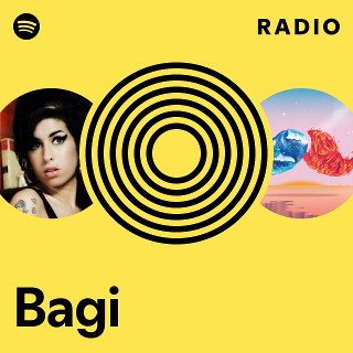Bagi Radio | Spotify Playlist