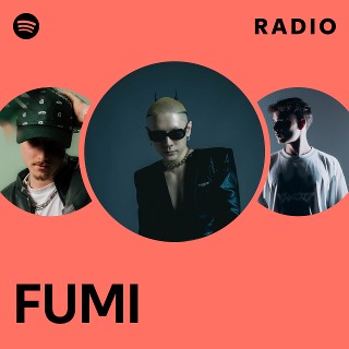 fumiページ FUMI | Spotify