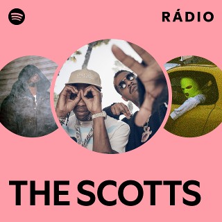 THE SCOTTS | Spotify