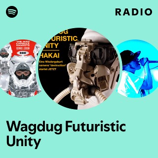 Wagdug Futuristic Unity | Spotify