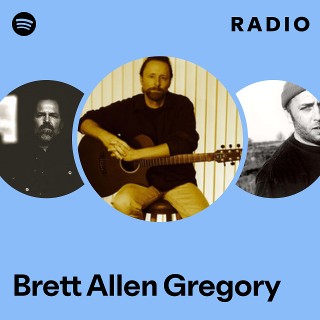 Brett Allen Gregory Radio