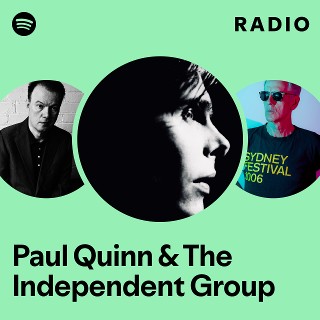 雪の豪奢 Paul Quinn Spotify | Group Independent The & 洋楽