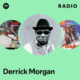 Derrick Morgan | Spotify