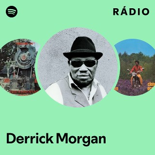 Derrick Morgan | Spotify