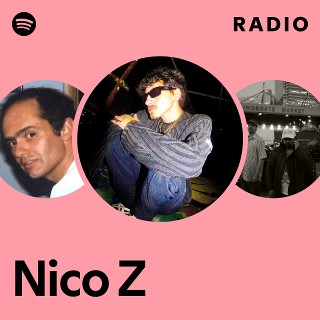 Nico Z | Spotify