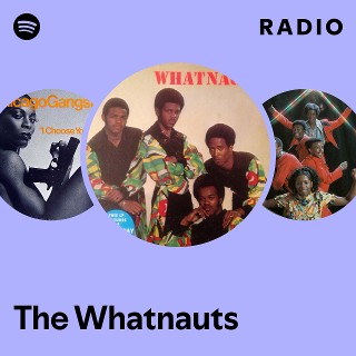 The Whatnauts | Spotify
