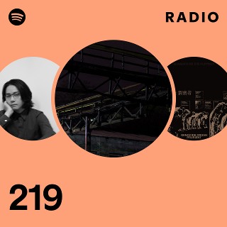 219 Radio | Spotify Playlist