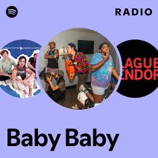 Baby Baby | Spotify