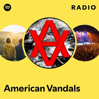American Vandals Radio