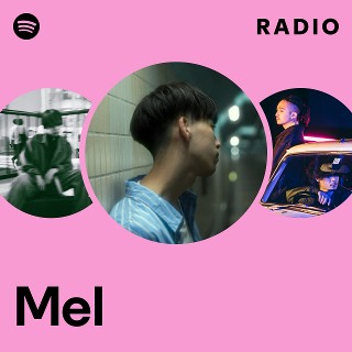 Mel | Spotify