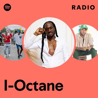 I-Octane | Spotify