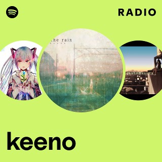 keeno | Spotify
