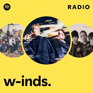 Heartに火をつけて　SDP 北海道　w-inds. w-inds. | Spotify