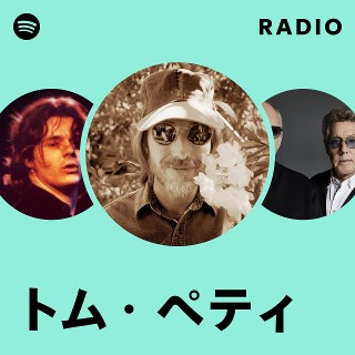 トム・ペティ | Spotify