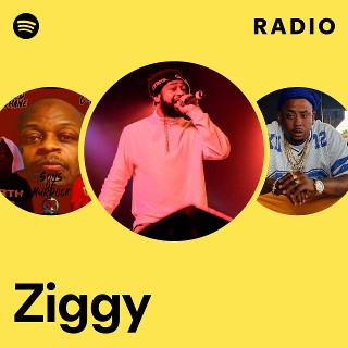 Ziggy | Spotify