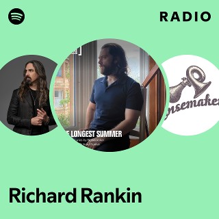 Richard Rankin Radio | Spotify Playlist