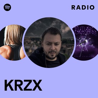 KRZX Radio | Spotify Playlist