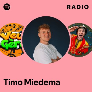 Timo Miedema Radio | Spotify Playlist