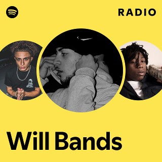 Will Bands Radio Spotify Playlist