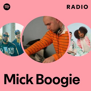 Mick Boogie | Spotify