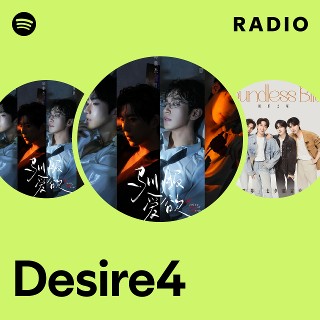 Desire4 | Spotify