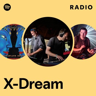 X-Dream | Spotify
