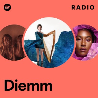 Diemm Radio | Spotify Playlist
