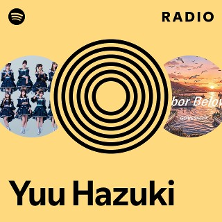Yuu Hazuki | Spotify
