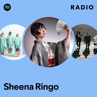 Sheena Ringo Radio | Spotify Playlist