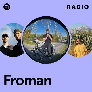 Froman Radio - playlist by Spotify | Spotify