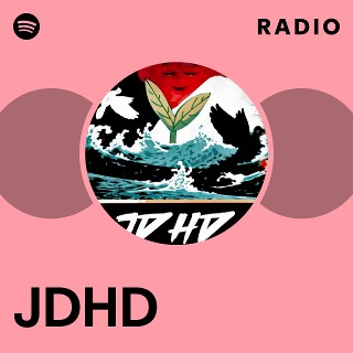 JDHD | Spotify